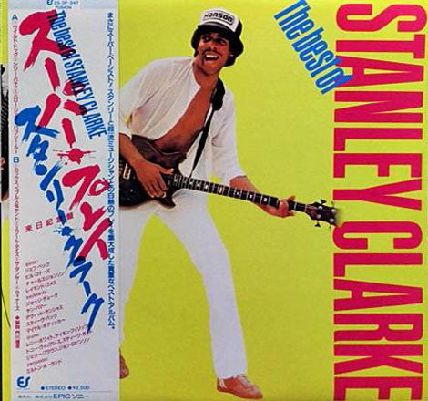 Stanley Clarke - The Best Of Stanley Clarke