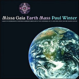 Paul Winter (2) - Missa Gaia / Earth Mass