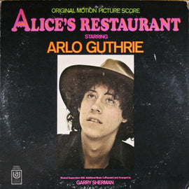 Arlo Guthrie, Garry Sherman - Alice's Restaurant (Original Motion Picture Score)