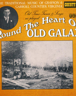 Various - Round The Heart Of Old Galax Vol. 1