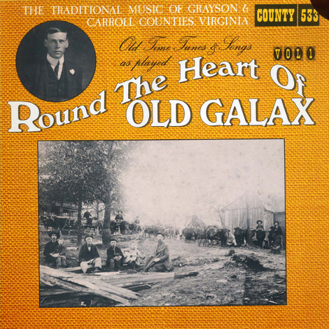 Various - Round The Heart Of Old Galax Vol. 1