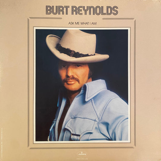 Burt Reynolds - Ask Me What I Am