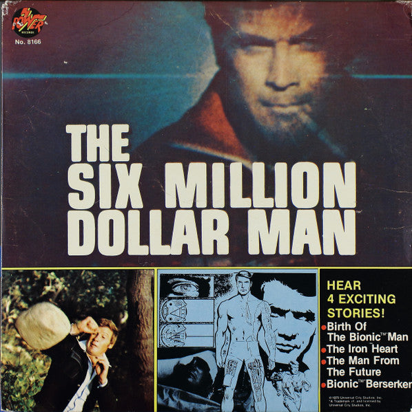 The Six Million Dollar Man - The Six Million Dollar Man (Hear 4 Exciting New Stories)