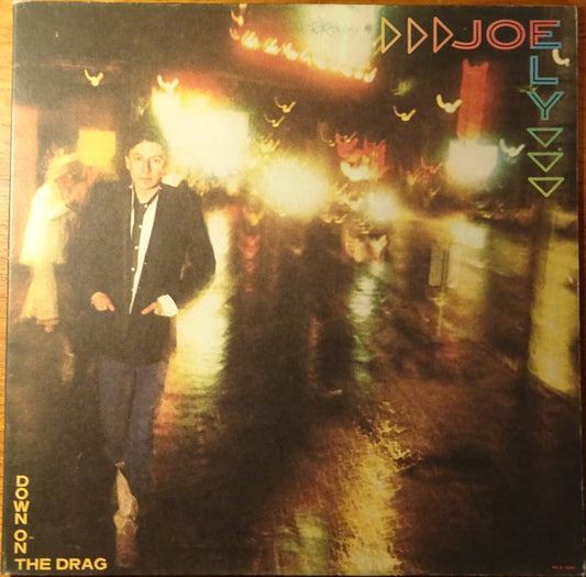 Joe Ely - Down On The Drag