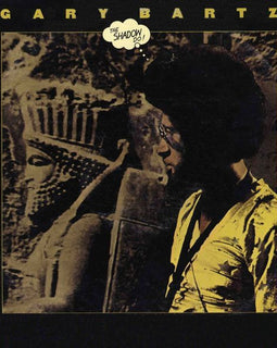 Gary Bartz - The Shadow Do