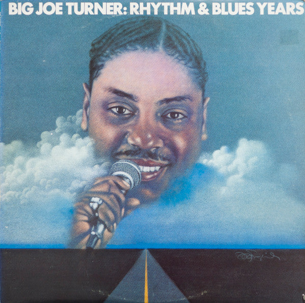 Big Joe Turner - Rhythm & Blues Years