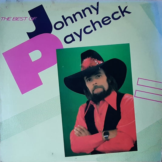 Johnny Paycheck - The Best Of Johnny Paycheck